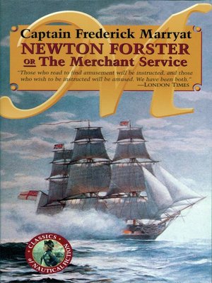 cover image of Newton Forster or the Merchant Service